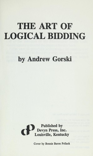 The Art of Logical Bidding
