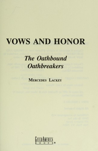 The Oathbound Oathbreakers (Vows and Honor 1 & 2)