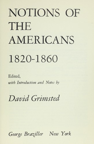 Notions of the Americans, 1820-1860