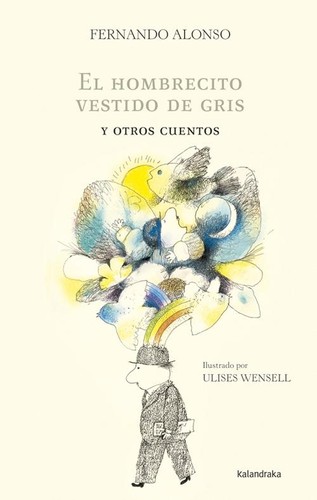El hombrecillo vestido de gris y otros cuentos