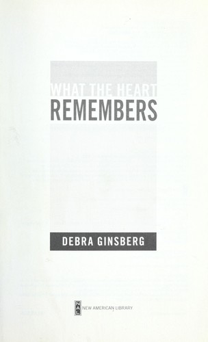 What the heart remembers