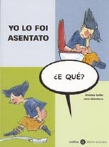 Yo lo foi asentato