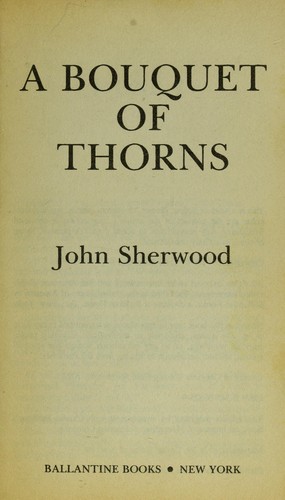 A Bouquet of Thorns