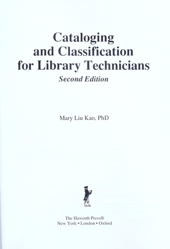 Cataloging and Classification for Library Technicians