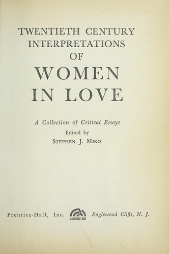 Twentieth century interpretations of Women in love; a collection of critical essays