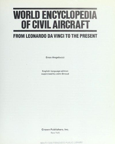 World encyclopedia of civil aircraft : from Leonardo da Vinci to the present