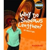 Why Do Shadows Lengthen?
