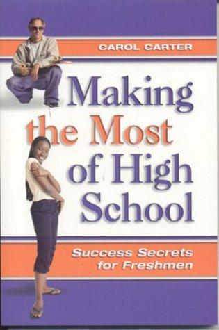 Making the Most of High School