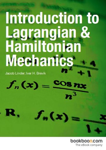 Introduction to Lagrangian & Hamiltonian Mechanics