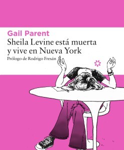 Sheila Levine está muerta y vive en Nueva York