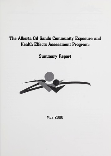 The Alberta Oil Sands Community Exposure and Health Effects Assessment Program