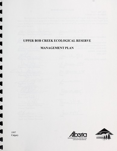 Upper Bob Creek Ecological Reserve Management Plan
