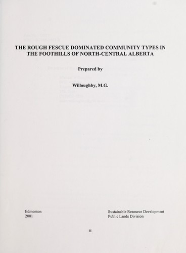 The Rough Fescue Dominated Community Types in the Foothills of North-Central Alberta