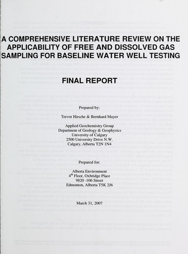 A Comprehensive Literature Review on the Applicability of Free and Dissolved Gas Sampling for Baseline Water Well Testing