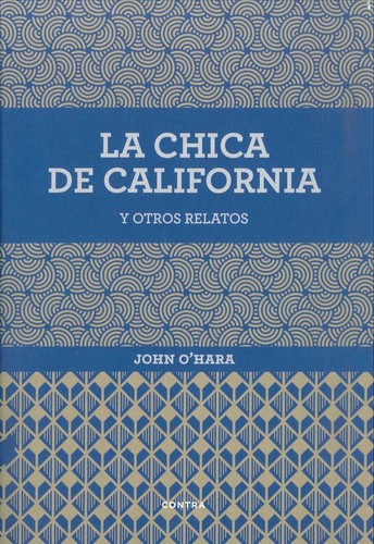La chica de Califorinia y otros relatos