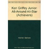 Ken Griffey Junior: All-Around All-Star