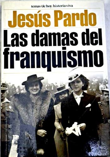 Las damas del franquismo