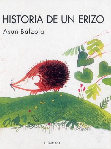 Historia De UN Erizo/Story of a Hedgehog