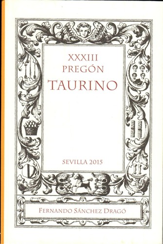 XXXIII Pregón Taurino de Sevilla [2015]