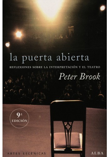 La puerta abierta : reflexiones sobre la interpretacion y el teatro. - 6. ed