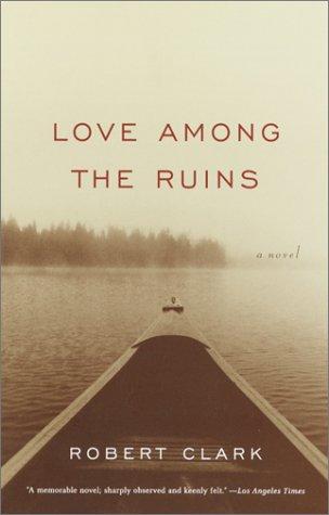 Love Among the Ruins