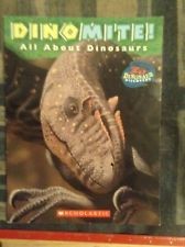 Dinomite! All About Dinosaurs