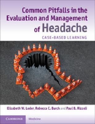 Common Pitfalls in the Evaluation and Management of Headache: Case-based Learning