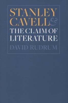 Stanley Cavell And The Claim Of Literature