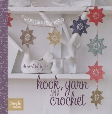 Hook, Yarn and Crochet