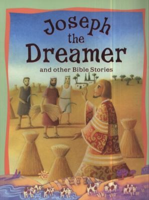 Joseph the Dreamer and Other Bible Stories