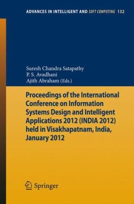 Proceedings of the International Conference on Information Systems Design And Intelligent Applications