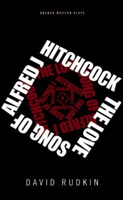 The Lovesong Of Alfred J Hitchcock