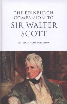 The Edinburgh Companion to Sir Walter Scott