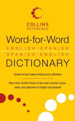Wordforword Englishspanish Spanishenglish Dictionary