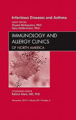 Viral Infections in Asthma: An Issue of Immunology and Allergy Clinics