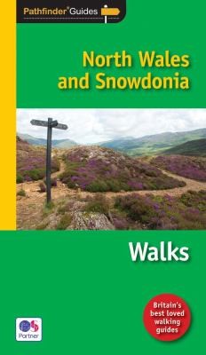 Pathfinder North Wales: Snowdonia & Offa's Dyke