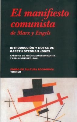 El Manifiesto Comunista De Karl Marx Y Friedrich Engels The Communist Manifest Of Karl Marx And Friedrich Engels