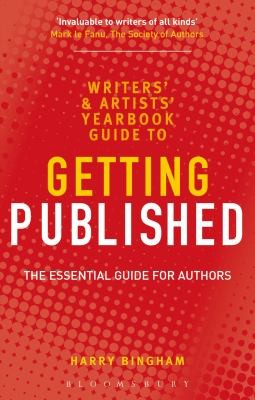 The Writers and Artists Yearbook Guide to Getting Published