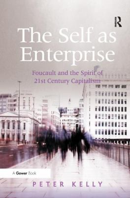 New Work Ethics Foucault And The Spirit Of 21st Century Capitalism
