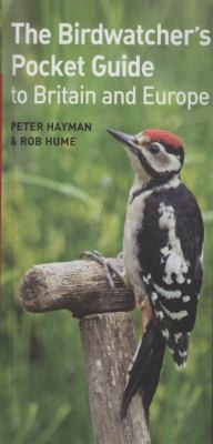 The Birdwatcher's Pocket Guide to Britain and Europe