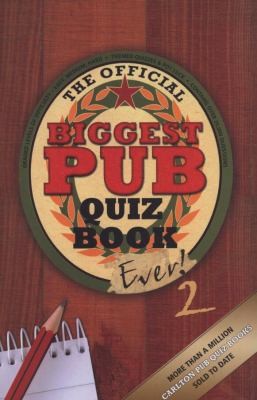 The Biggest Pub Quiz Book Ever 2