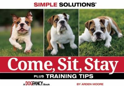 Come Sit Stay Plus Training Tips