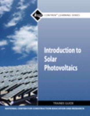 Introduction To Solar Photovoltaics Trainee Guide