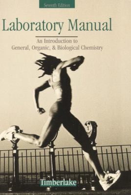 Laboratory Manual An Introduction To General Organic And Biological Chemistry