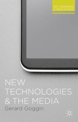 New Technologies And The Media