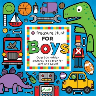 Treasure Hunt For Boys: Over 500 Hidden Pictures to Search For, Sort, and Count
