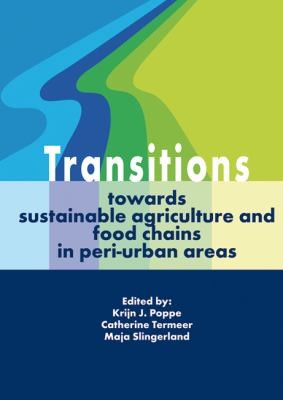Transitions Towards Sustainable Agriculture and Food Chains in Periurban Areas