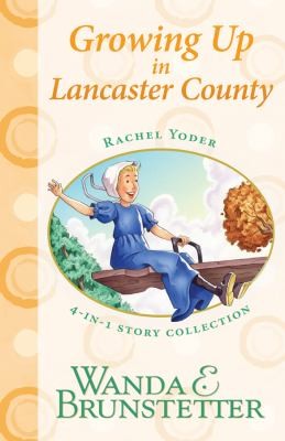 Growing Up In Lancaster County 4-in-1 Story Collection