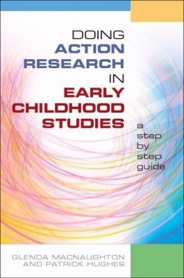 Doing Action Research In Early Childhood Studies