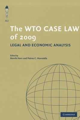 The Wto Case Law Of 2009 Legal And Economic Analysis